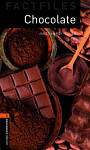 Oxford Bookworms Factfiles 2 Chocolate with Audio Download (access card inside)